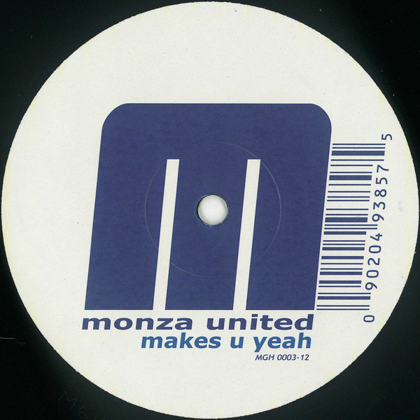 Cover Monza United - Makes U Yeah (12) Schallplatten Ankauf