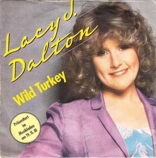 Cover Lacy J. Dalton - Wild Turkey (7, Single) Schallplatten Ankauf