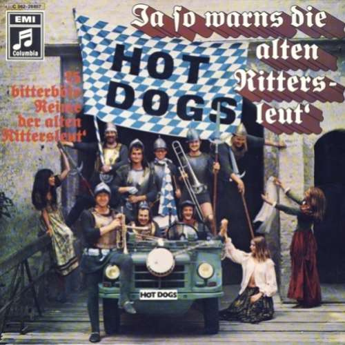 Cover Hot Dogs - Ja So Warns Die Alten Rittersleut' (LP, Album) Schallplatten Ankauf