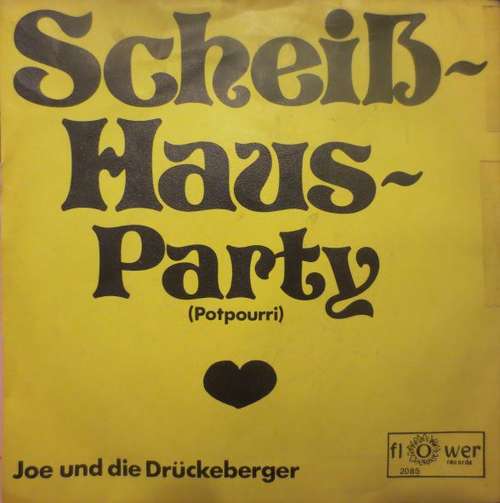 Cover Joe* und Die Drückeberger - Scheißhaus - Party (Potpourri) (7, Single) Schallplatten Ankauf