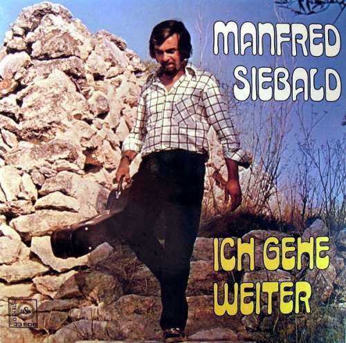 Cover Manfred Siebald - Ich Gehe Weiter (LP, Album, Gat) Schallplatten Ankauf