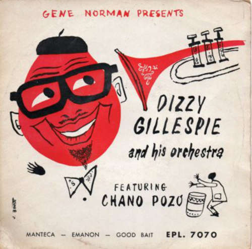 Cover Gene Norman Presents Dizzy Gillespie And His Orchestra Featuring Chano Pozo - Manteca - Emanon - Good Bait (7, EP) Schallplatten Ankauf
