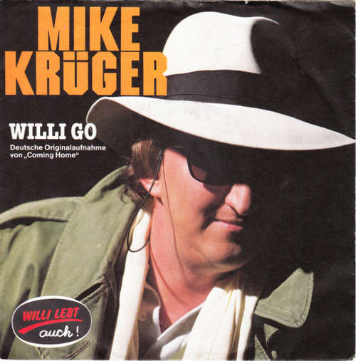 Cover Mike Krüger - Willi Go (7, Single) Schallplatten Ankauf