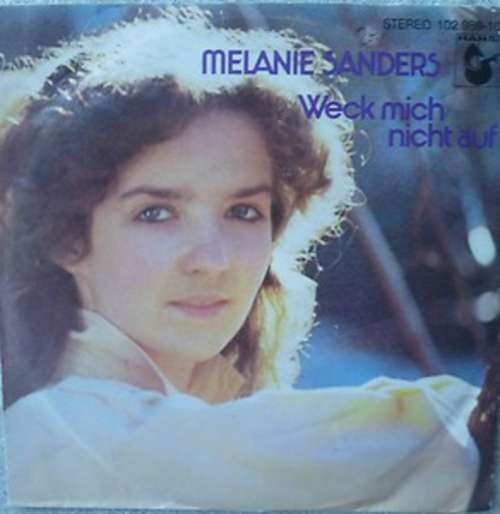 Cover Melanie Sanders - Weck Mich Nicht Auf (7, Single) Schallplatten Ankauf