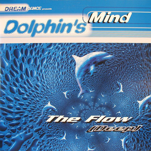 Cover Dolphin's Mind - The Flow (Deep) (2x12, Maxi, Promo) Schallplatten Ankauf