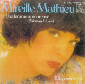 Cover Mireille Mathieu - Une Femme Amoureuse (Woman In Love) (7, Single) Schallplatten Ankauf