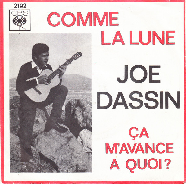 Cover Joe Dassin - Comme La Lune / Ça M'Avance A Quoi? (7, Single) Schallplatten Ankauf