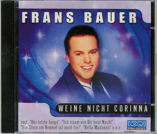 Cover Frans Bauer - Weine Nicht Corinna (CD, Comp) Schallplatten Ankauf