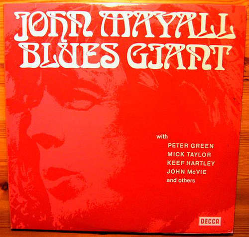 Cover John Mayall  With  Peter Green (2), Mick Taylor, Keef Hartley, John McVie - Blues Giant (2xLP, Comp, Gat) Schallplatten Ankauf