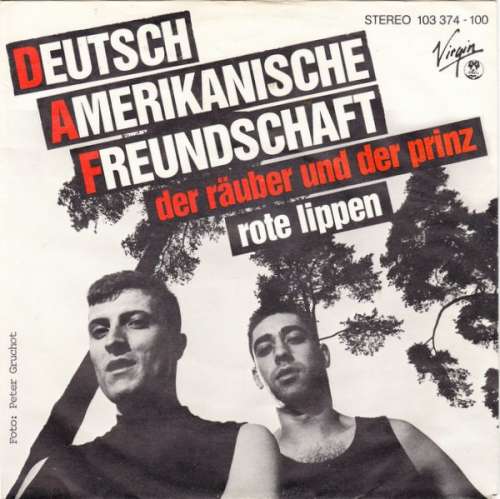 Cover Deutsch Amerikanische Freundschaft - Der Räuber Und Der Prinz / Rote Lippen (7, Single) Schallplatten Ankauf