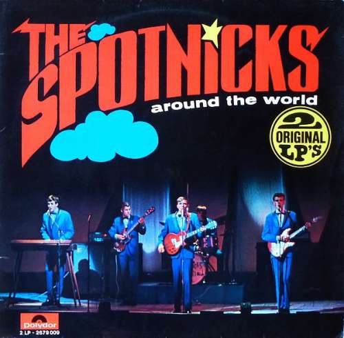 Cover The Spotnicks - The Spotnicks Around The World/Spotlight On The Spotnicks (2xLP, Album, Comp) Schallplatten Ankauf