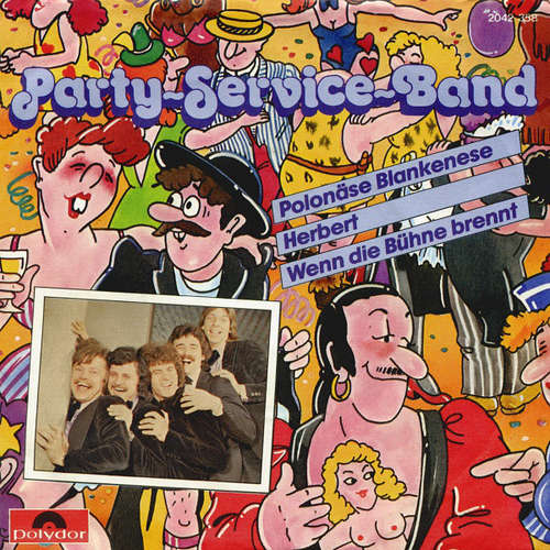 Bild Party-Service-Band* - Polonäse Blankenese / Herbert / Wenn Die Bühne Brennt (7, Single) Schallplatten Ankauf