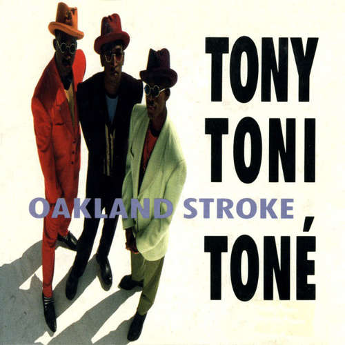 Cover Tony! Toni! Toné! - Oakland Stroke (CD, Maxi, Car) Schallplatten Ankauf
