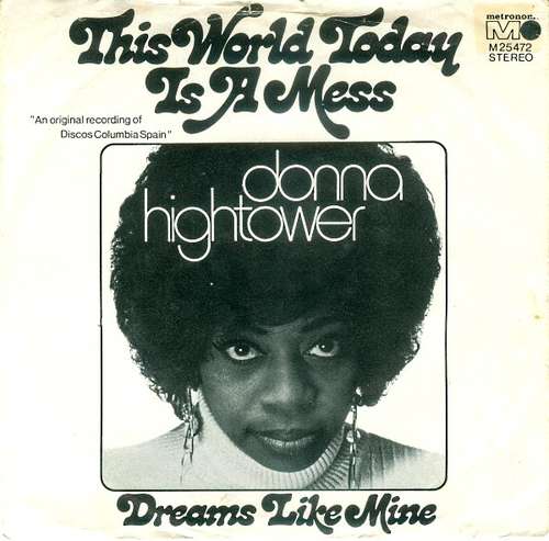 Cover Donna Hightower - This World Today Is A Mess (7, Single) Schallplatten Ankauf