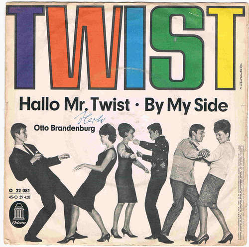 Cover Otto Brandenburg - Hallo Mr. Twist / By My Side (7, Single) Schallplatten Ankauf