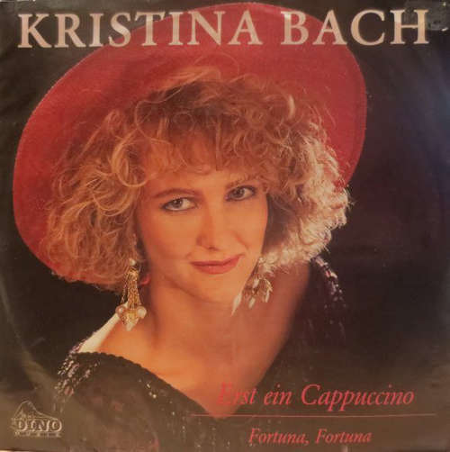 Cover Kristina Bach - Erst Ein Cappuccino / Fortuna, Fortuna (7, Single) Schallplatten Ankauf