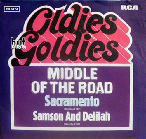 Cover Middle Of The Road - Sacramento / Samson And Delilah (7, Single, RE) Schallplatten Ankauf