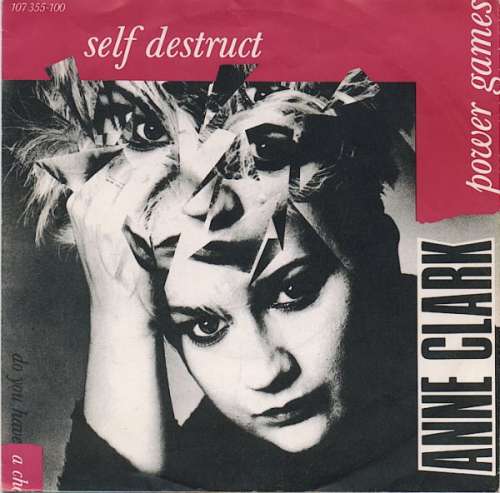 Cover Anne Clark - Self Destruct (7, Single) Schallplatten Ankauf