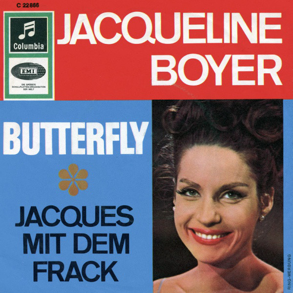 Cover Jacqueline Boyer - Butterfly / Jacques Mit Dem Frack (7, Single) Schallplatten Ankauf
