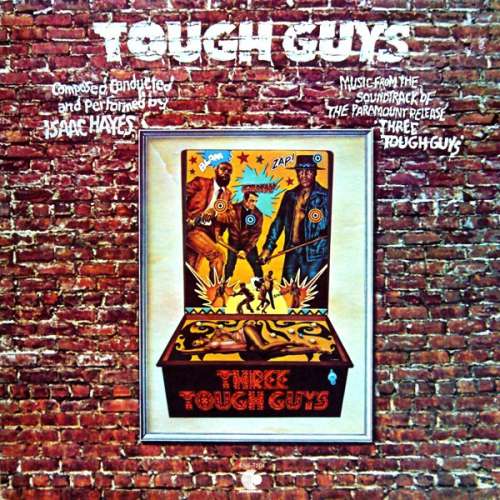 Cover Isaac Hayes - Tough Guys (Music From The Soundtrack Of The Paramount Release 'Three Tough Guys') (LP, Album, Gat) Schallplatten Ankauf