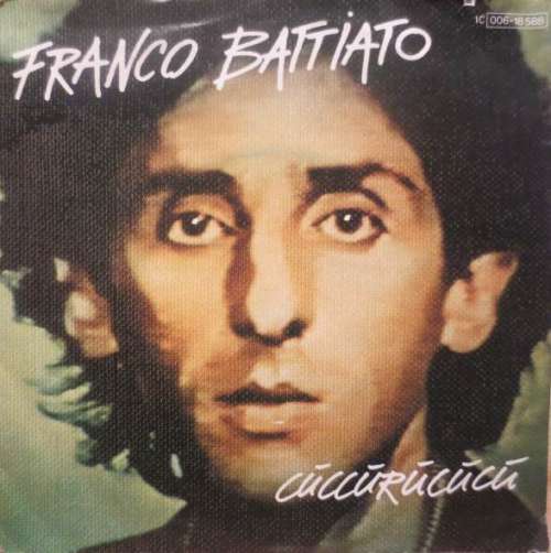 Cover Franco Battiato - Cuccurucucu (7, Single) Schallplatten Ankauf