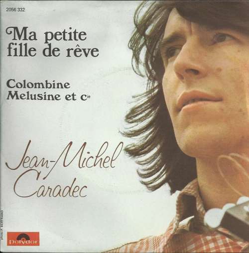 Cover Jean-Michel Caradec - Ma Petite Fille De Rêve (7, Single) Schallplatten Ankauf