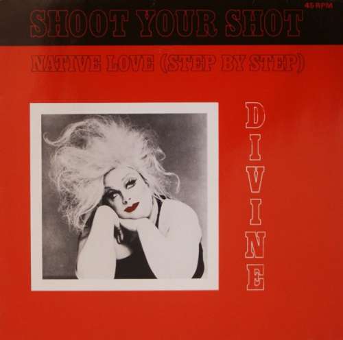 Cover Divine - Shoot Your Shot / Native Love (Step By Step) (12) Schallplatten Ankauf
