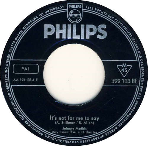 Cover Johnny Mathis / Ray Conniff U. S. Orchester* - It's Not For Me To Say  (7, Single, Mono) Schallplatten Ankauf