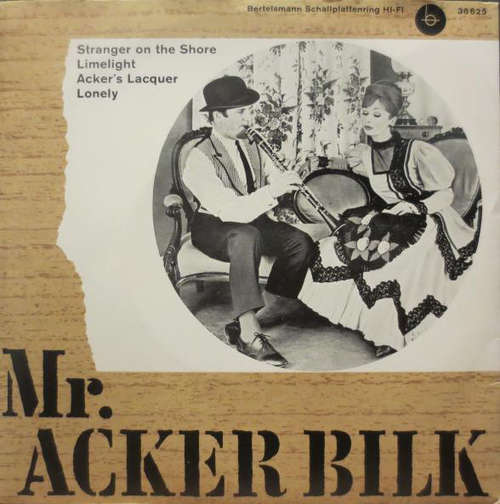 Cover Mr. Acker Bilk* - Stranger On The Shore / Limelight / Acker's Lacquer / Lonely (7) Schallplatten Ankauf