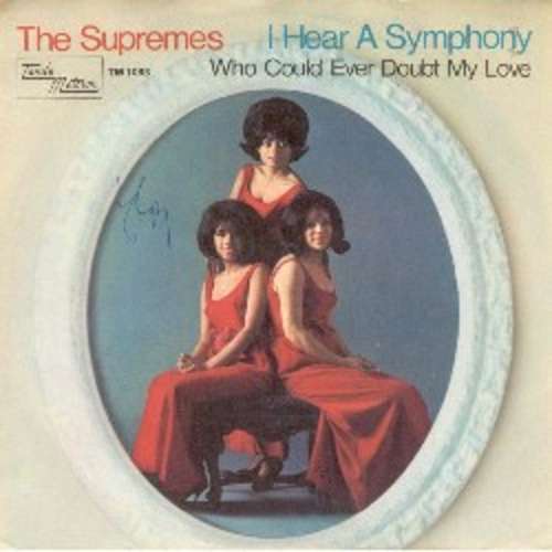 Cover The Supremes - I Hear A Symphony / Who Could Ever Doubt My Love (7) Schallplatten Ankauf