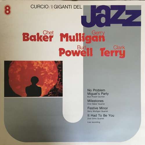 Cover Chet Baker, Gerry Mulligan, Bud Powell, Clark Terry - I Giganti Del Jazz Vol. 8 (LP, Comp) Schallplatten Ankauf