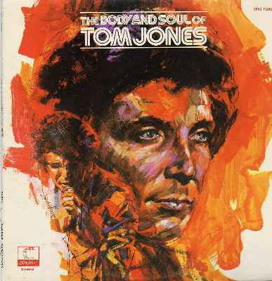 Cover zu Tom Jones - The Body And Soul Of Tom Jones (LP, Album) Schallplatten Ankauf