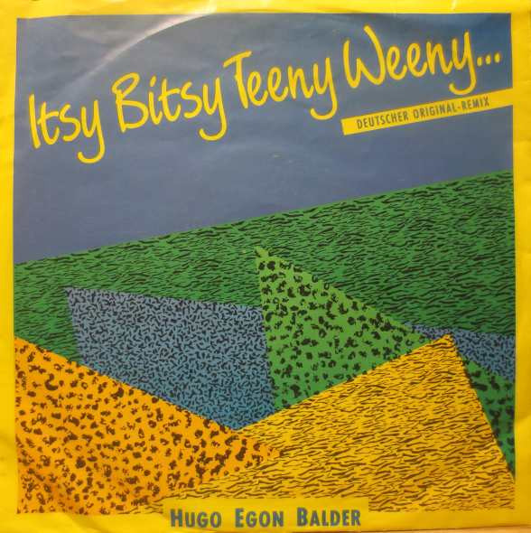 Cover Hugo Egon Balder - Itsy Bitsy Teeny Weeny... (Deutscher Original-Remix) (7, Single) Schallplatten Ankauf