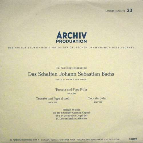 Cover Johann Sebastian Bach / Helmut Walcha - Toccata Und Fuge F-Dur BWV 540 ‧ Toccata Und Fuge D-moll BWV 565 ‧ Toccata E-Dur BWV 566 (10, Mono, RP) Schallplatten Ankauf