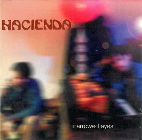Cover Hacienda - Narrowed Eyes (CD, Album) Schallplatten Ankauf