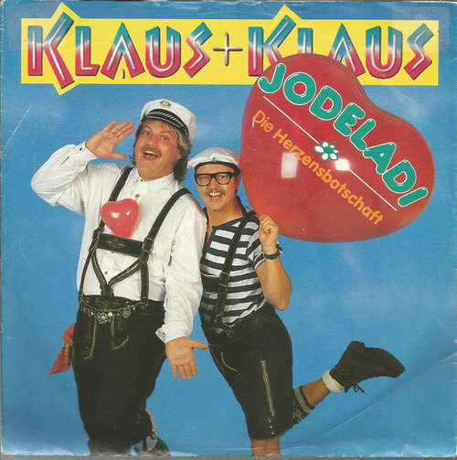 Cover Klaus & Klaus - Jodeladi (Die Herzensbotschaft) (7, Single) Schallplatten Ankauf