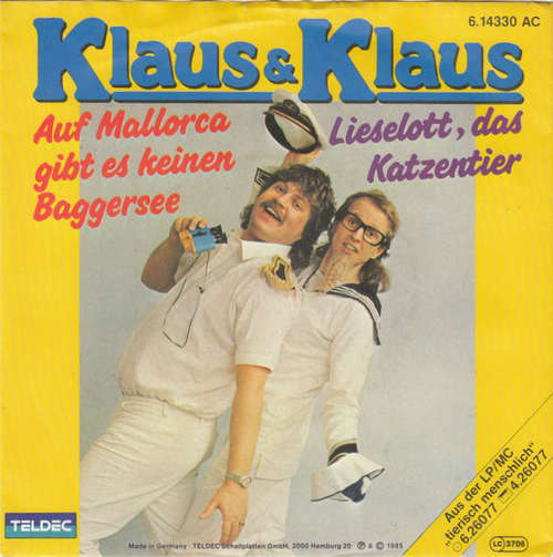 Bild Klaus & Klaus - Auf Mallorca Gibt Es Keinen Baggersee / Lieselott, Das Katzentier (7, Single) Schallplatten Ankauf