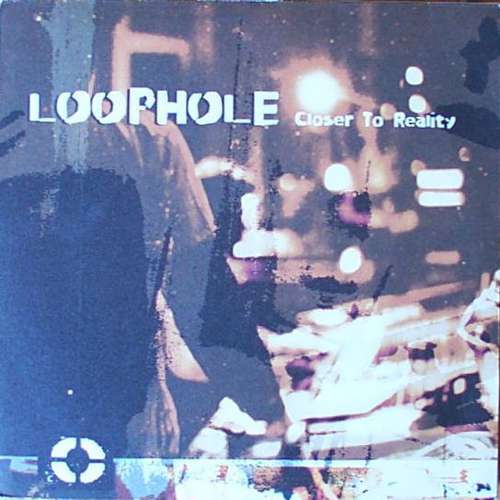 Cover Loophole (2) - Closer To Reality (12) Schallplatten Ankauf