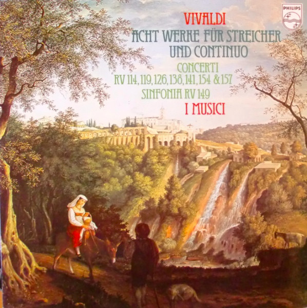 Cover Vivaldi* / I Musici - Acht Werke Für Streicher Und Continuo (Concerti RV 114, 119, 126, 138, 141, 154 & 157 Sinfonia RV 149) (LP) Schallplatten Ankauf