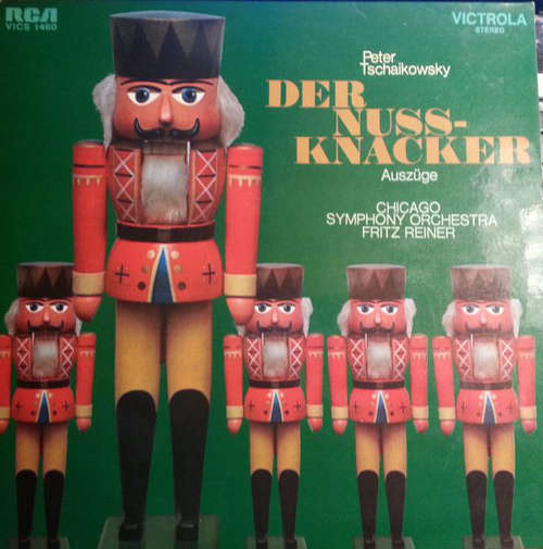 Cover Peter Tschaikowski*, Chicago Symphony Orchestra*, Fritz Reiner - Der Nussknacker Auszüge (LP) Schallplatten Ankauf