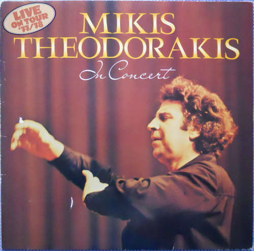Cover Mikis Theodorakis - In Concert,  Live On Tour  '77/78 (LP, Album) Schallplatten Ankauf