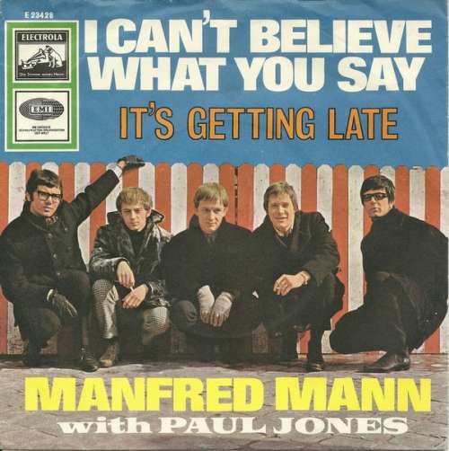 Cover Manfred Mann With Paul Jones - I Can't Believe What You Say (7) Schallplatten Ankauf