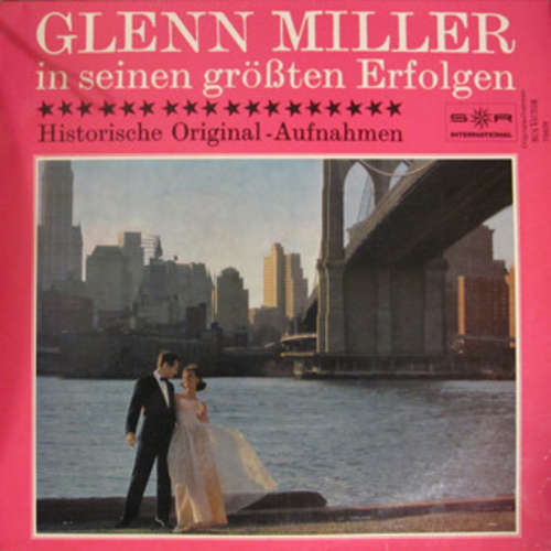 Cover Glenn Miller - Glenn Miller In Seinen Größten Erfolgen (Historische Original Aufnahmen) (LP, Comp, Club) Schallplatten Ankauf