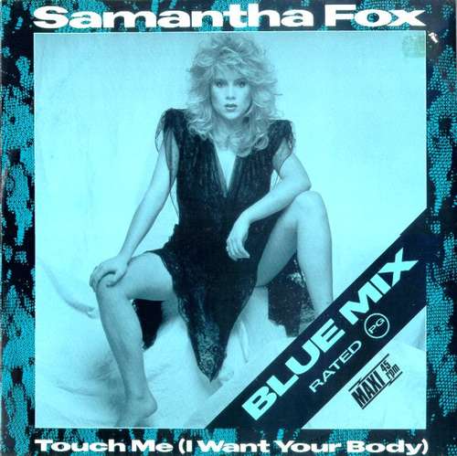 Cover Samantha Fox - Touch Me (I Want Your Body) (Blue Mix) (12, Maxi, Blu) Schallplatten Ankauf