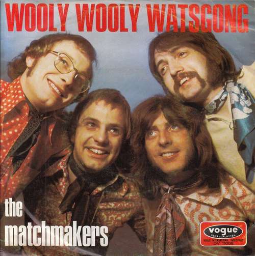 Cover The Matchmakers (2) - Wooly Wooly Watsgong (7, Single) Schallplatten Ankauf