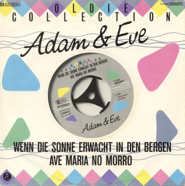Bild Adam & Eve (6) - Wenn Die Sonne Erwacht In Den Bergen / Ave Maria No Morro (7, Single) Schallplatten Ankauf