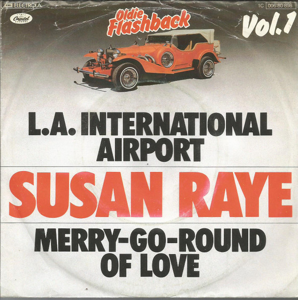 Cover Susan Raye - L.A. International Airport / Merry-Go-Round Of Love (7, Single, RE) Schallplatten Ankauf