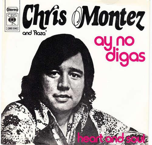 Cover Chris Montez And Raza - Ay No Digas (7, Single) Schallplatten Ankauf