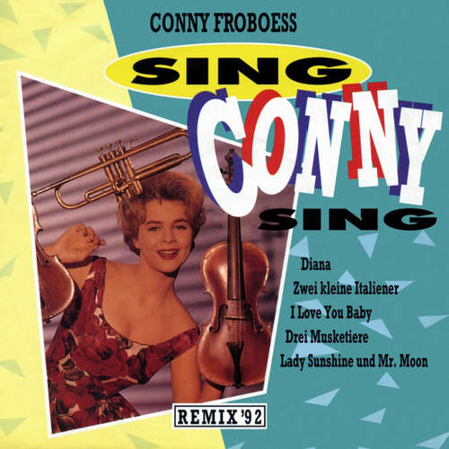 Cover Conny Froboess - Sing Conny Sing (7, Single, P/Mixed) Schallplatten Ankauf