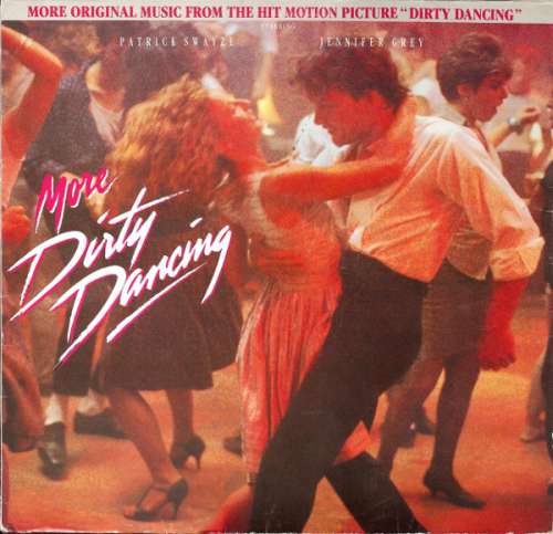 Cover Various - More Dirty Dancing (More Original Music From The Hit Motion Picture Dirty Dancing) (LP, Comp) Schallplatten Ankauf